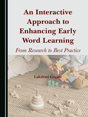 cover image of An Interactive Approach to Enhancing Early Word Learning